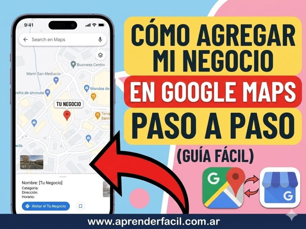 agregar mi negocio en Google Maps
